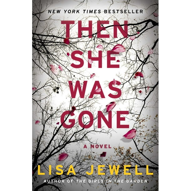 Stop It She's Remarrying Novel Then She Was Gone : A Novel - Walmart.com - Walmart.com