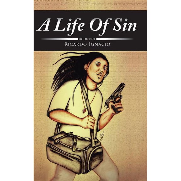 A Life Of Sin : Book One (Hardcover)
