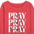 thumbnail image 2 of Instant Message - Pray On It, Pray Over It, Pray Through It - Women's Lightweight French Terry Pullover, 2 of 6