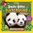 thumbnail image 2 of Angry Birds Playground: Animals: An Around-the-World Habitat Adventure, 2 of 3