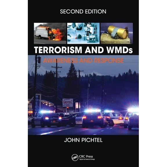 Terrorism and Wmds: Awareness and Response, Second Edition (Hardcover)
