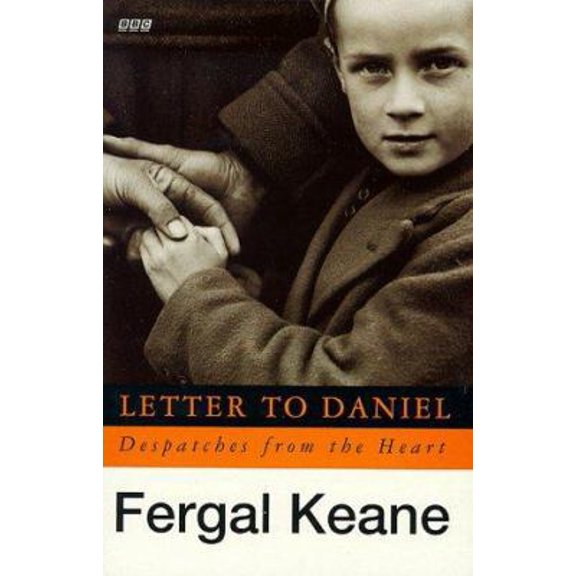 Pre-Owned Letter To Daniel Tie In: Despatches From The Heart (Paperback) 014026289X 9780140262896