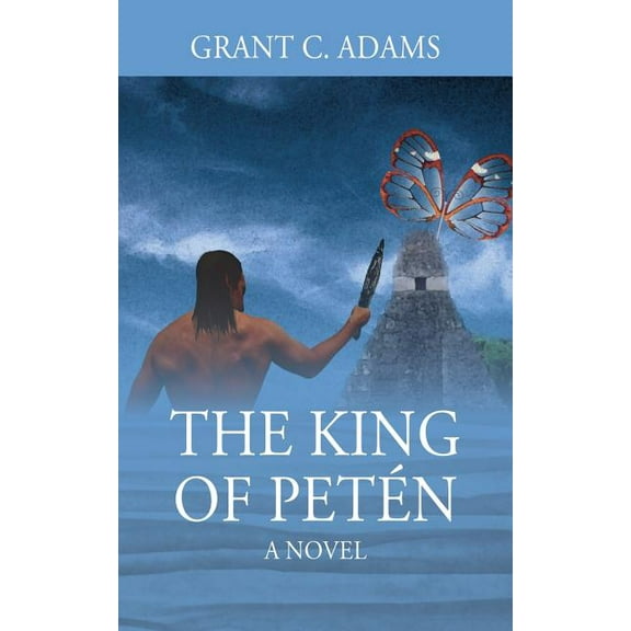 The King of Petén, (Paperback)