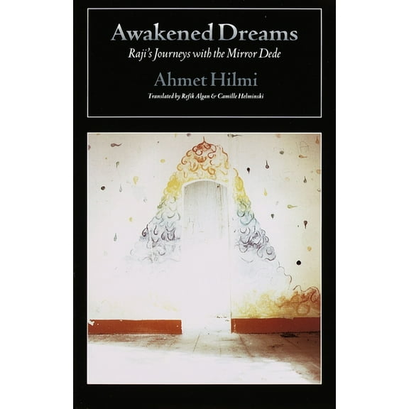 Awakened Dreams: Raji's Journeys with the Mirror Dede, (Paperback)
