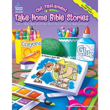 Old Testament Take-Home Bible Stories, Grades PK - 2 : Easy-to-Make, Reproducible Mini-Books That Children Can Make and