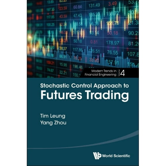 Stochastic Control Approach to Futures Trading, (Hardcover)