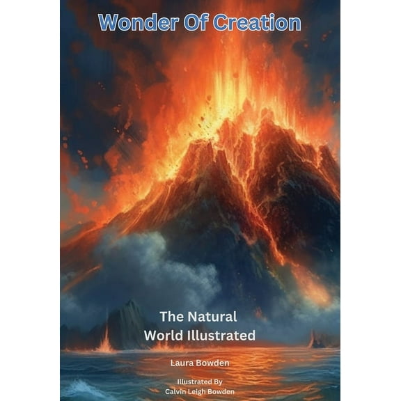 Wonder Of Creation: The Natural World Illustrated, (Paperback)