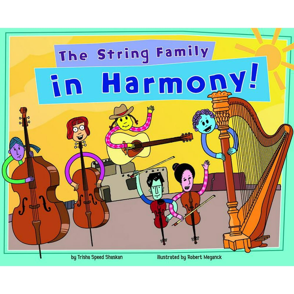 Musical Families The String Family in Harmony! (Hardcover) Walmart