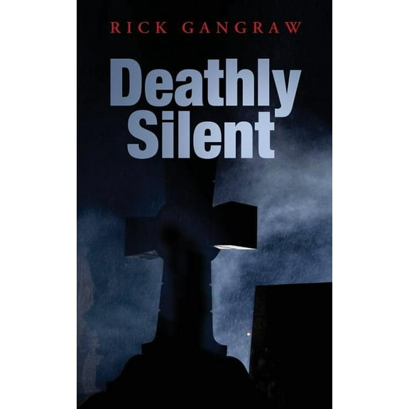 Deathly Silent (Paperback)
