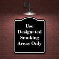 thumbnail image 2 of Use Designated Smoking Areas Only BLACK Aluminum Composite Sign 20''x24'', 2 of 9