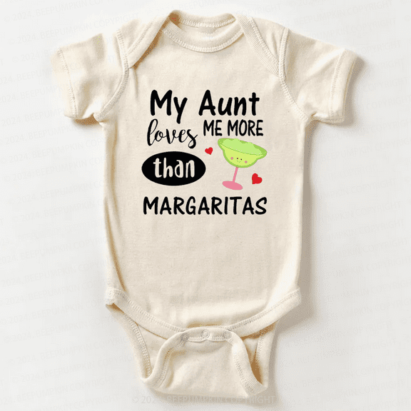 My Aunt Loves Me More Than Margaritas Baby Bodysuit Cute Baby Onesie, Baby Bodysuit Lat 4424 Cute Baby Onesie, BABY BODYSUIT LAT 4424