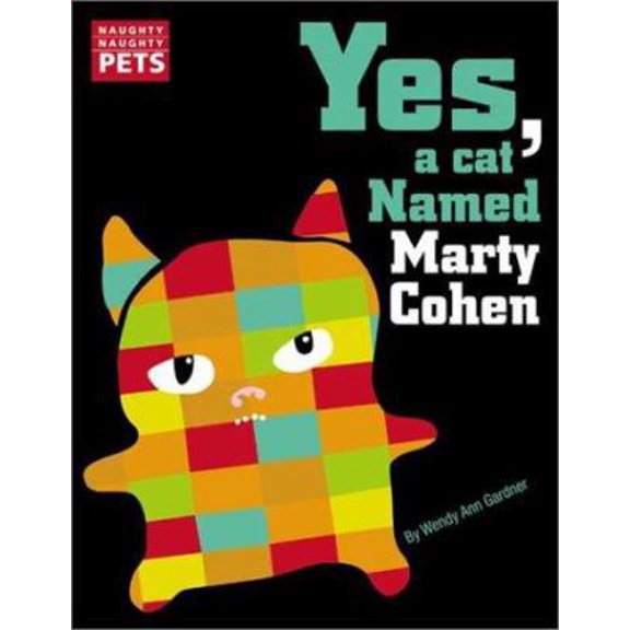 Pre-Owned Naughty Naughty Pets: Yes, a Cat Named Marty Cohen (Hardcover) 078680887X 9780786808878