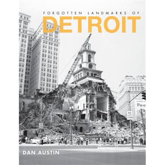 Pre-Owned Forgotten Landmarks of Detroit (Hardcover)