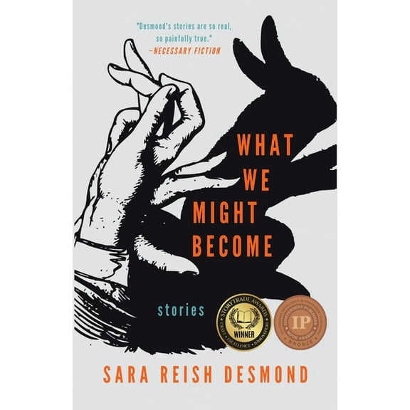 What We Might Become: Stories, (Paperback)
