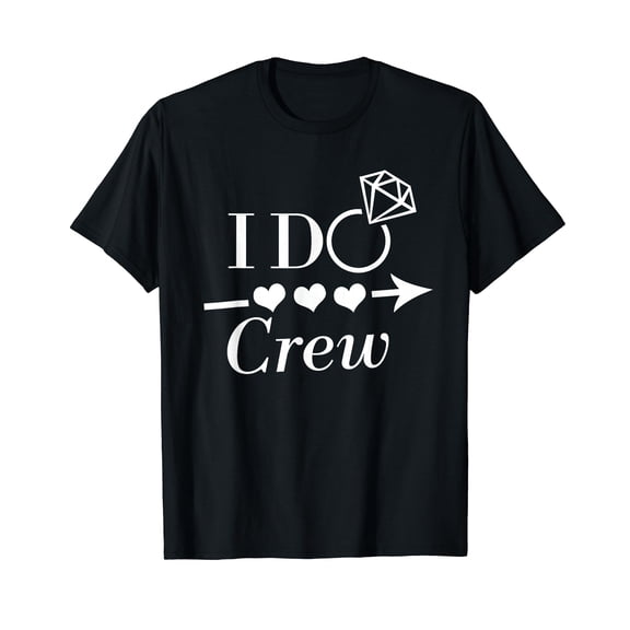 I Do Crew Bachelorette Party Bridal Wedding Matching Group T-Shirt