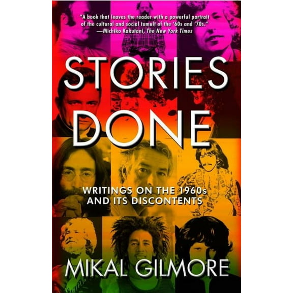 Stories Done: Writings on the 1960s and Its Discontents, (Paperback)