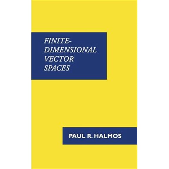 Pre-Owned Finite-Dimensional Vector Spaces (Hardcover)