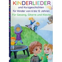 Kinderlieder und Kurzgeschichten, (Paperback)