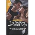 thumbnail image 1 of Pre-Owned The Trouble with Bad Boys: An Opposites Attract, Plain Jane Romance (Mass Market Paperback) 1335232885 9781335232885, 1 of 1