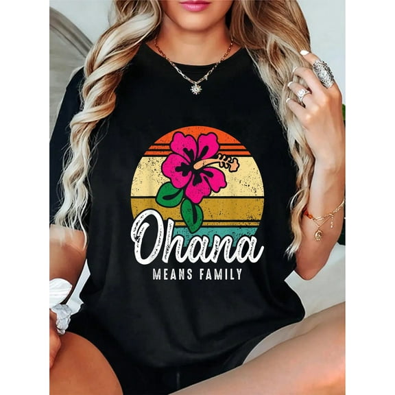 100% Cotton Casual Tshirt Hawaiian Ohana Means Family Hawaii Vacation Souvenir Gift T-Shirt