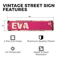 thumbnail image 2 of EVA Vintage Style Rustic Street Sign – Childrens Name Room Sign Retro Decorative Wall Sign for Home, Bar, Garage, or Outdoor Use | 4" X 18" Plastic Road Sign, 2 of 5