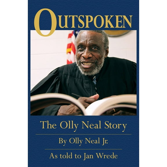 Outspoken : The Olly Neal Story (Paperback)