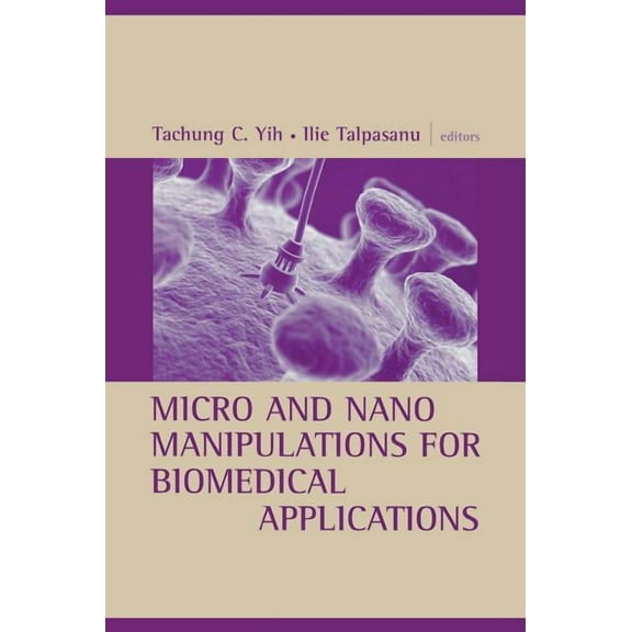 Micro and Nano Manipulations for Biomed (Hardcover)