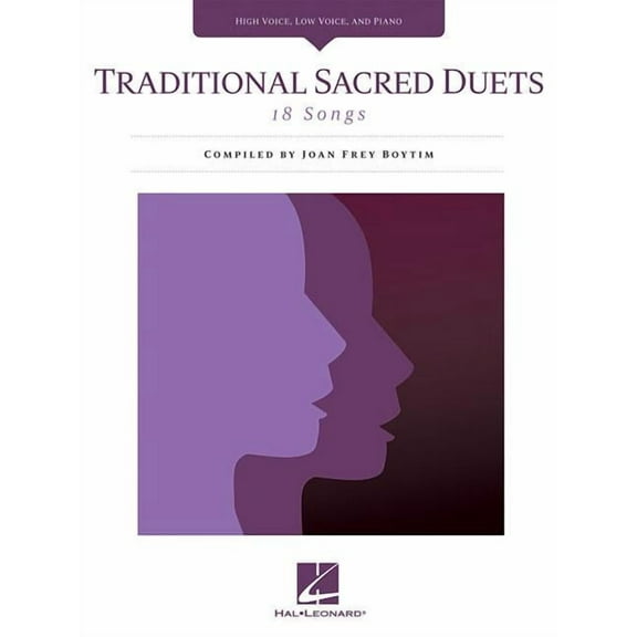 Traditional Sacred Duets: High Voice, Low Voice, and Piano