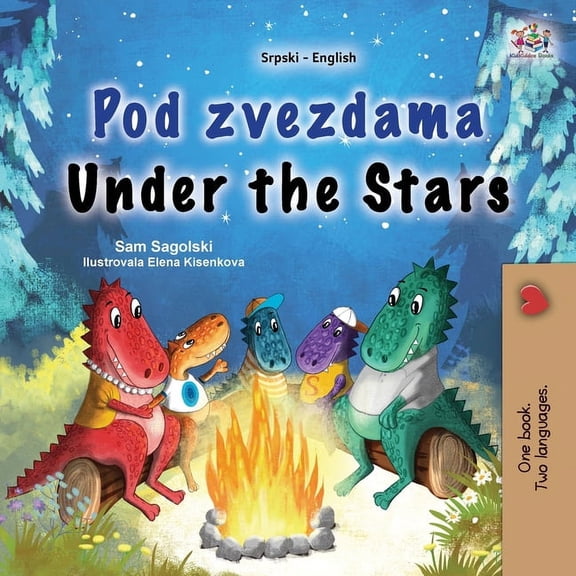 Serbian Latin English Bilingual Collecti Under the Stars (Serbian English Bilingual Kids Book - Latin Alphabet), (Paperback)