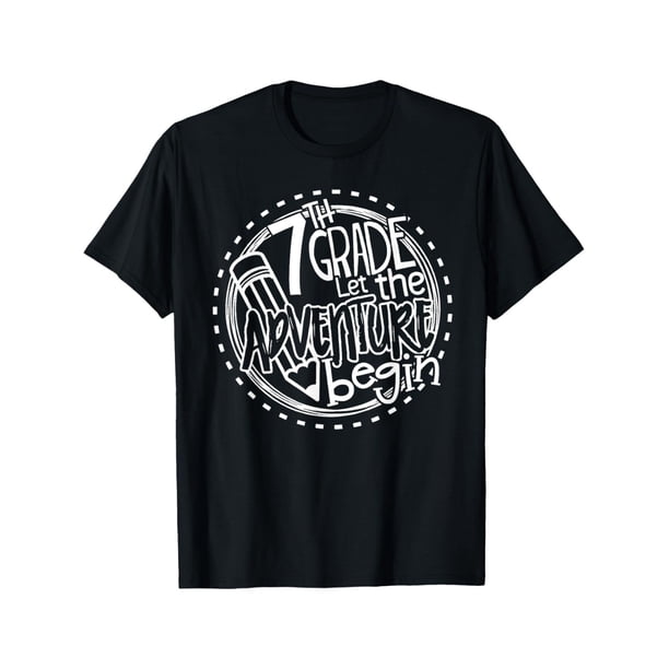 Let the 7th Grade adventure Begin Seventh Grade Teacher T-Shirt for Kids BoY GiRL Tee ToP