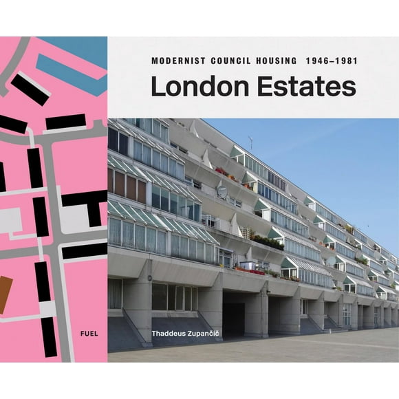 Domaines de Londres: Logement du Conseil Moderniste 1946-1981