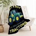 thumbnail image 2 of Just A Boy Who Loves Tractors Blanket Print Soft Lightweight Warm Cozy Plush for Bedroom Bedding Couch Novelty Gift Universal L 60 * 80 in Most People Choice, 2 of 6