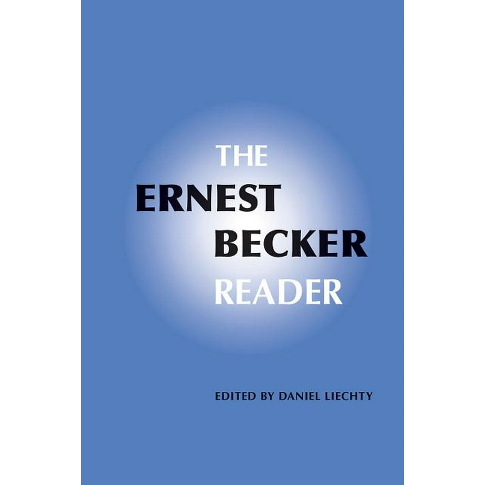 The Ernest Becker Reader (Paperback)