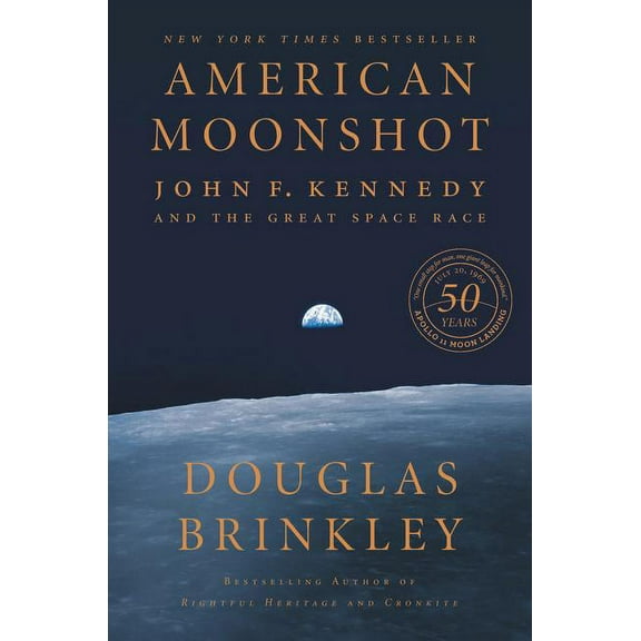 American Moonshot: John F. Kennedy and the Great Space Race, (Hardcover)