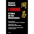 thumbnail image 1 of Libro I Ching Tapa Blanda, Autor Anonimo, Editorial Grijalbo, 1 of 1