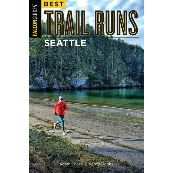 Best Trail Runs Seattle (Paperback)