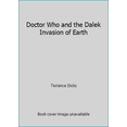 thumbnail image 1 of Pre-Owned Doctor Who and the Dalek Invasion of Earth (Paperback) 042611244X 9780426112440, 1 of 1