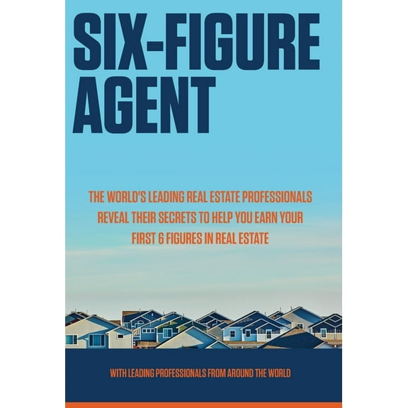 Six-Figure Agent, (Hardcover)