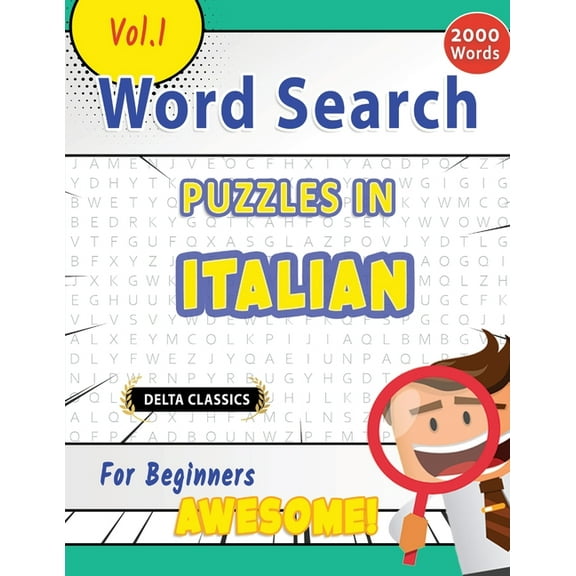 Word Search Puzzles in Italian for Beginners - Awesome! Vol.1 - Delta Classics, (Paperback)