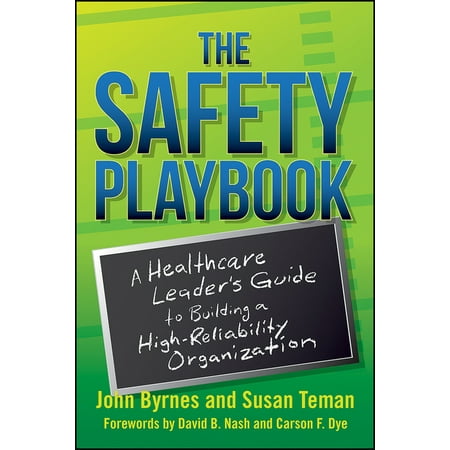 UPC: 9781567939453 | The Safety Playbook: A Healthcare Leader’s Guide to Building a High-Reliability Organization (Paperback)