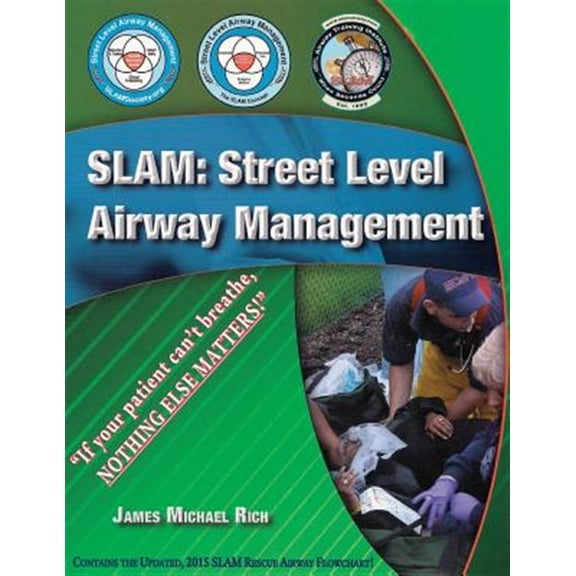 Slam: Street Level Airway Management (Paperback)