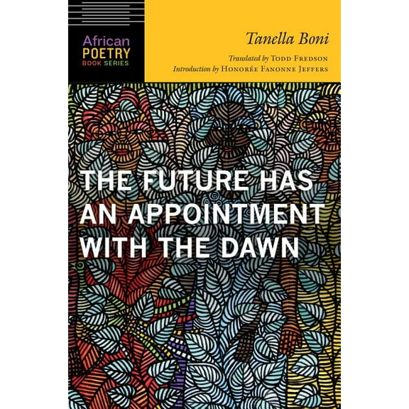 African Poetry Book Future Has an Appointment with the Dawn, (Paperback)