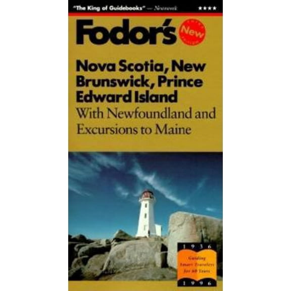 Pre-Owned Nova Scotia, New Brunswick, Prince Edward Island: With Newfoundland and Excursions to Maine (Paperback) 0679030565 9780679030560
