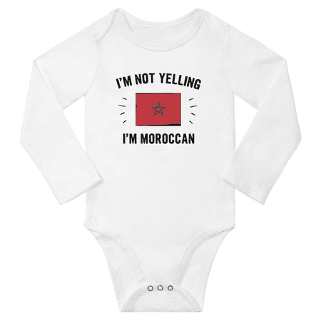 

I m Not Yelling I m Moroccan! Baby Long Sleeve Bodysuit Unisex Gifts (White 6 Months)