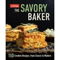 thumbnail image 1 of Pre-Owned The Savory Baker: 150 Creative Recipes, from Classic to Modern (Hardcover) 194870398X 9781948703987, 1 of 1