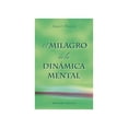 thumbnail image 1 of El milagro de la dinámica mental Obelisco 9788497774802, 1 of 2