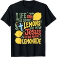 thumbnail image 2 of 100% Cotton Life Gave Me Some Lemons But Jesus He Be Makin' Lemonade T-Shirt, 2 of 5
