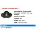 thumbnail image 2 of Rear Upper Coil Spring Insulator - Compatible with 2007 - 2017 Jeep Wrangler 2008 2009 2010 2011 2012 2013 2014 2015 2016, 2 of 2