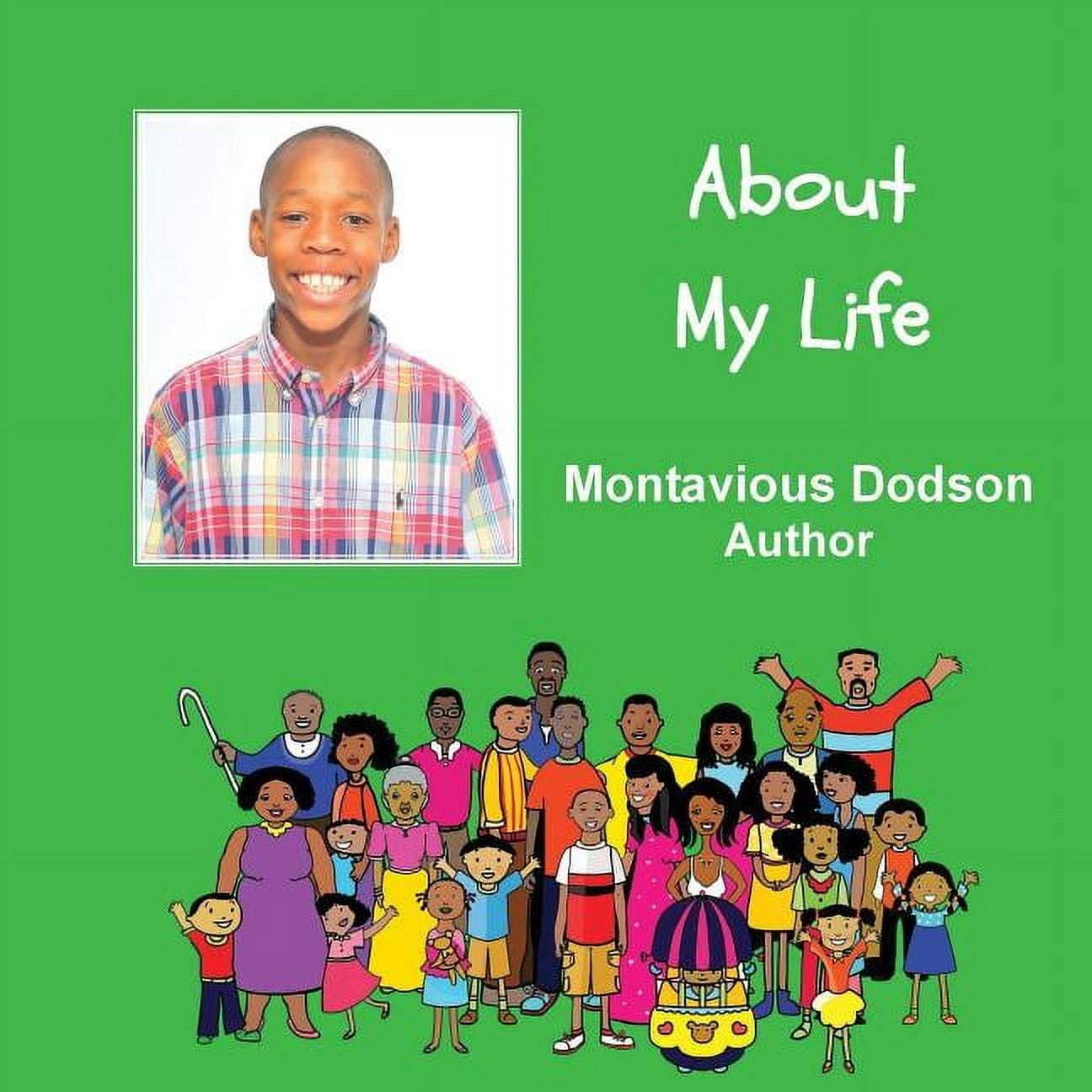 About My Life: A Child Authored Book (Paperback)