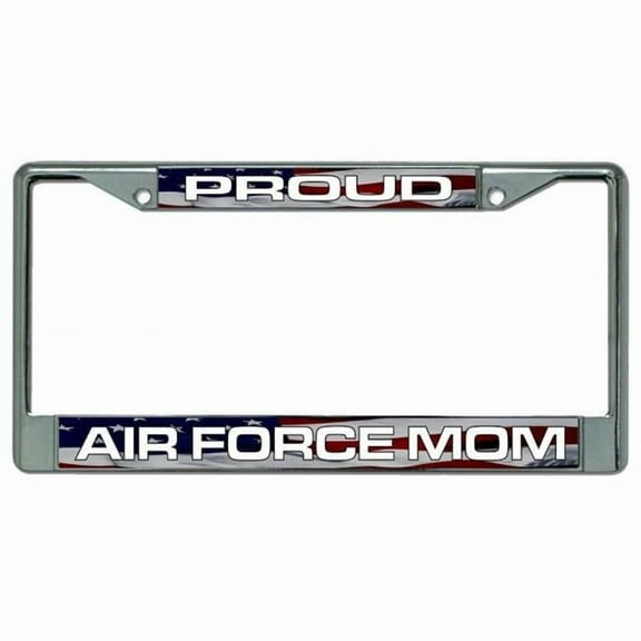 Proud Air Force Mom Chrome License Plate Frame